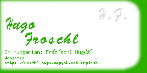 hugo froschl business card